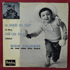La danse du chat - Bob Calfati - disque vinyle 45 tours