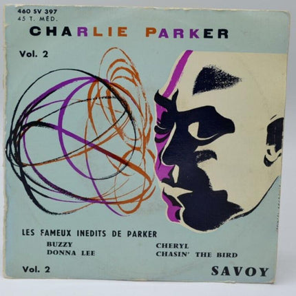 Die berühmten unveröffentlichten Titel von Parker Buzzy Charlie Parker – 45-rpm-Vinyl-Schallplatte