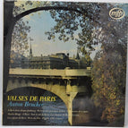 Waltzes of Paris - Anton Brucker - 33 rpm vinyl record