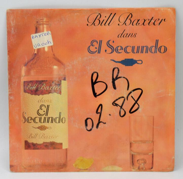 Bill Baxter – El Secundo – I Am Wonderful – 45 U/min Vinyl-Schallplatte