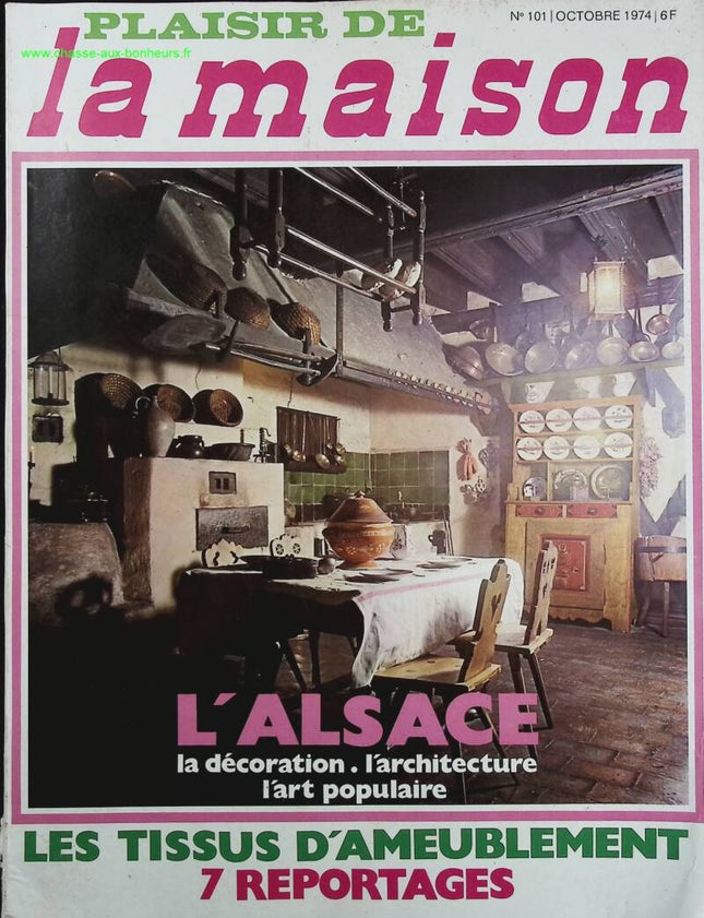 L'alsace N° 101 - Plaisir de la maison - Livre magazine revue