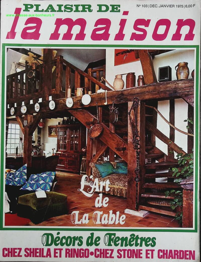L'art de la table N° 103 - Plaisir de la maison - Livre magazine revue
