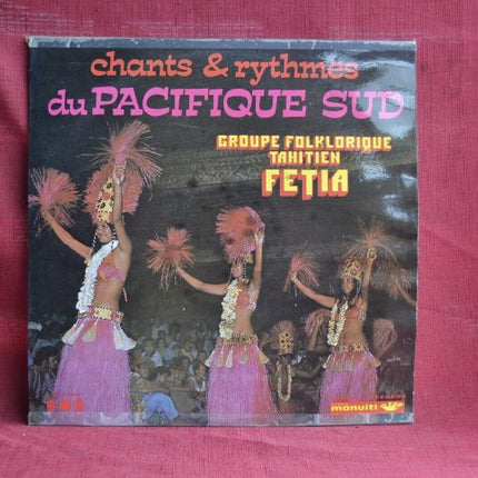 Songs and Rhythms of the South Pacific - Tahitian Group - 33 rpm vinyl record