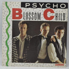 Psycho Blossom Child - 45 rpm vinyl record