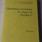 Vierte Chronik der Herrschaft von Nikolaus I. - Patrick Rambaud - Buch