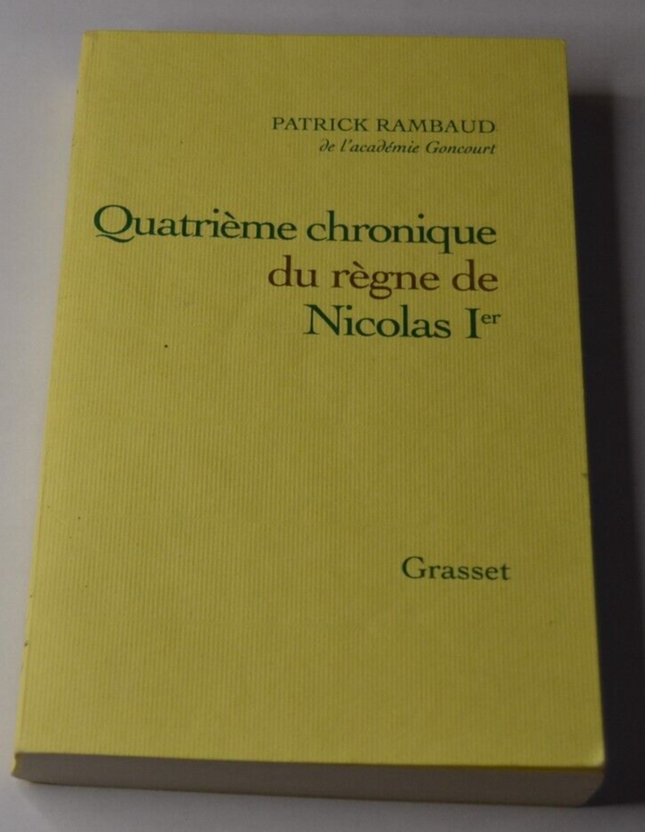 Fourth Chronicle of the Reign of Nicholas I - Patrick Rambaud - book