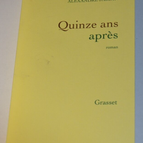 Fifteen years later - Alexandre Jardin - book