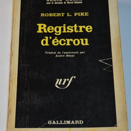 Registre d'écrou - Robert L. Pike - livre