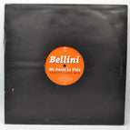 Bellini – Me Gusta La Vida - disque vinyle maxi 45 tours
