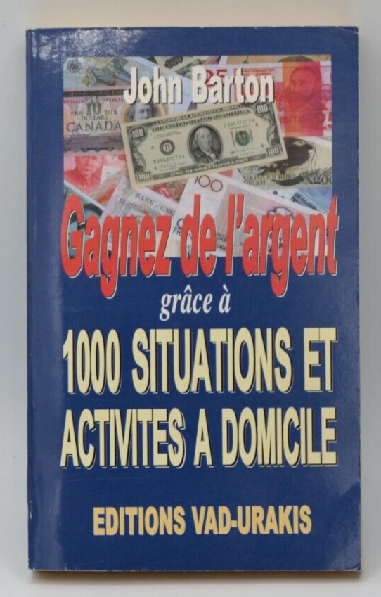 Gagnez de l'argent grâce à 1000 situations et activités à domicile - livre
