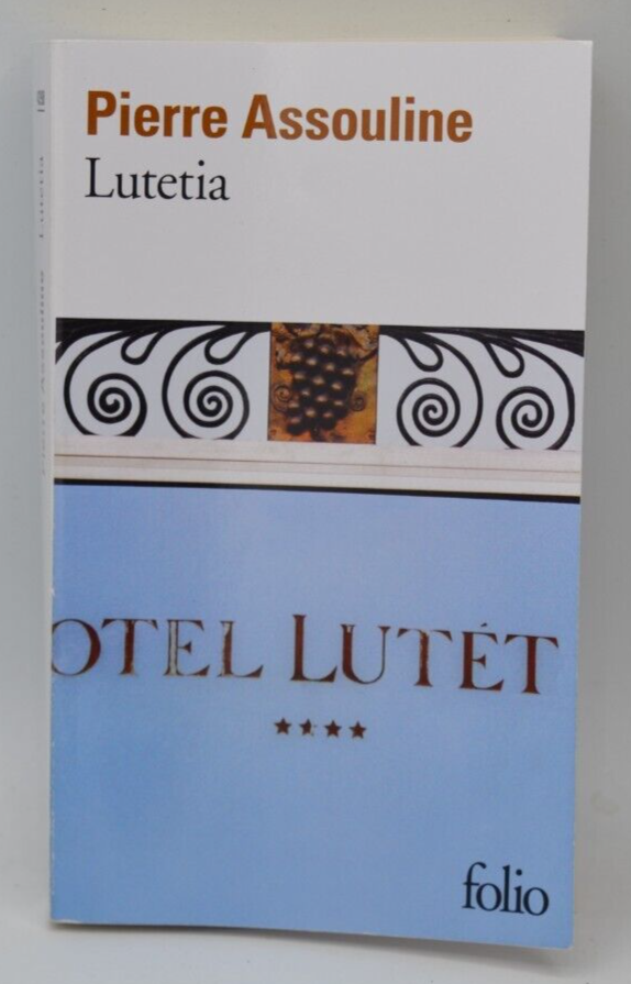Lutetia - Pierre Assouline - Buch