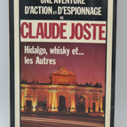 Hidalgo whisky et les autres - Claude JOSTE - 1982 - livre