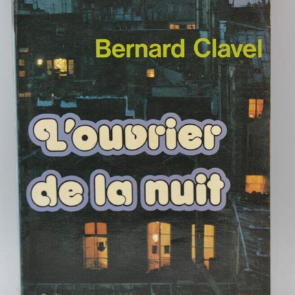 Der Nachtarbeiter - Bernard Clavel - Buch