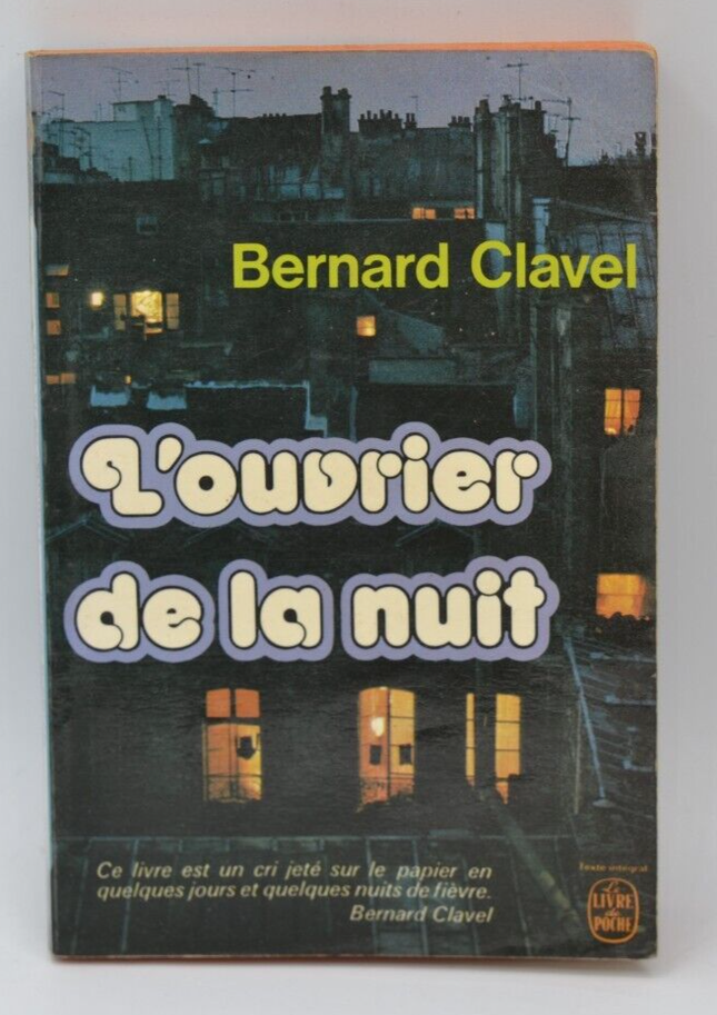 L'Ouvrier de la nuit - Bernard Clavel - livre