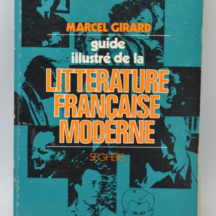 Illustrated Guide to Modern French Literature - Marcel Girard - 1968 - book
