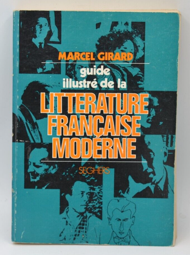 Illustrierter Leitfaden zur modernen französischen Literatur - Marcel Girard - 1968 - Buch