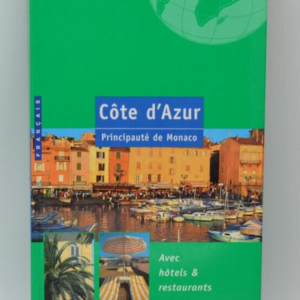 Côte d'Azur Principality of Monaco - Michelin Green Guide - book