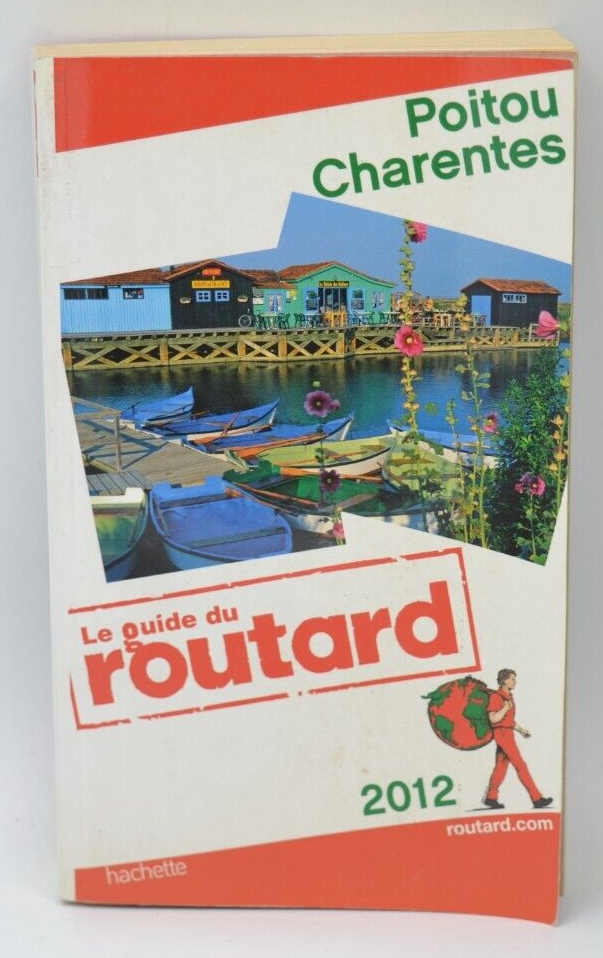 Guide du Routard - Poitou Charentes 2012 - livre