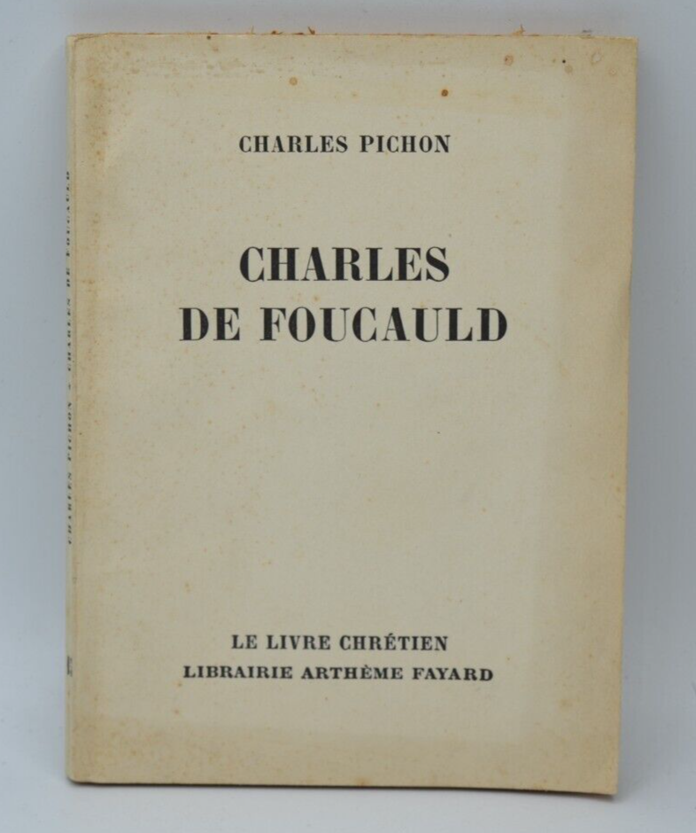 Charles de Foucauld - Charles Pichon - 1954- livre