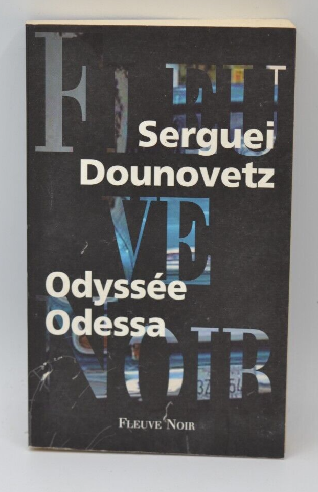 Odyssée Odessa - Serguei Dounovetz - livre