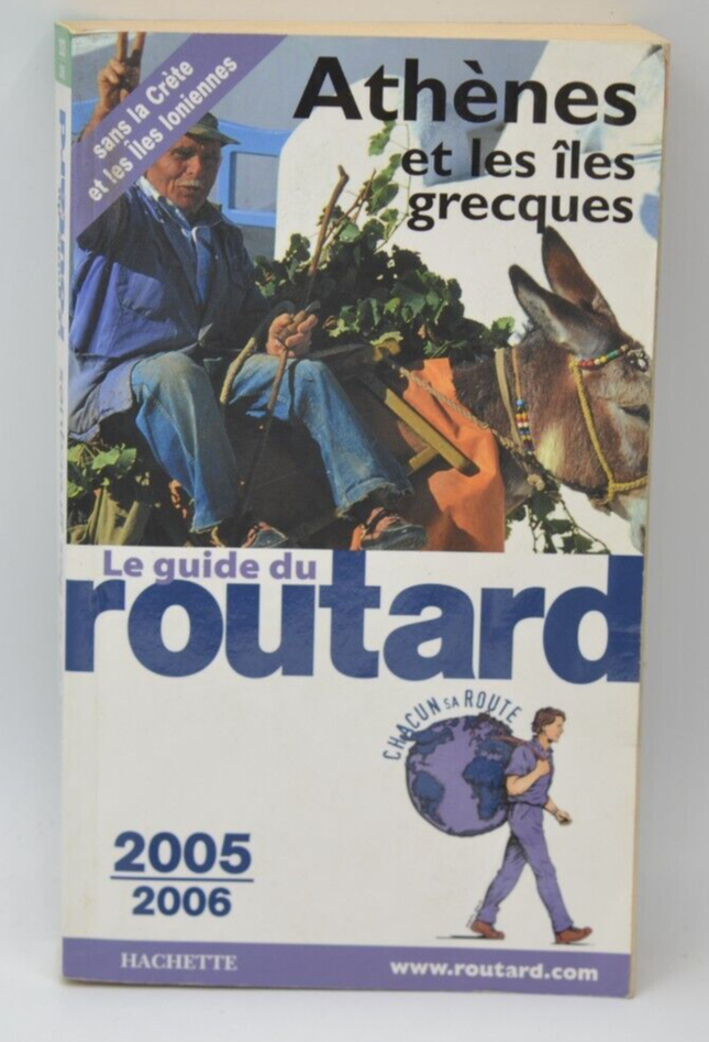 Le guide du routard 2005 2006- Athènes et les îles grecques - livre