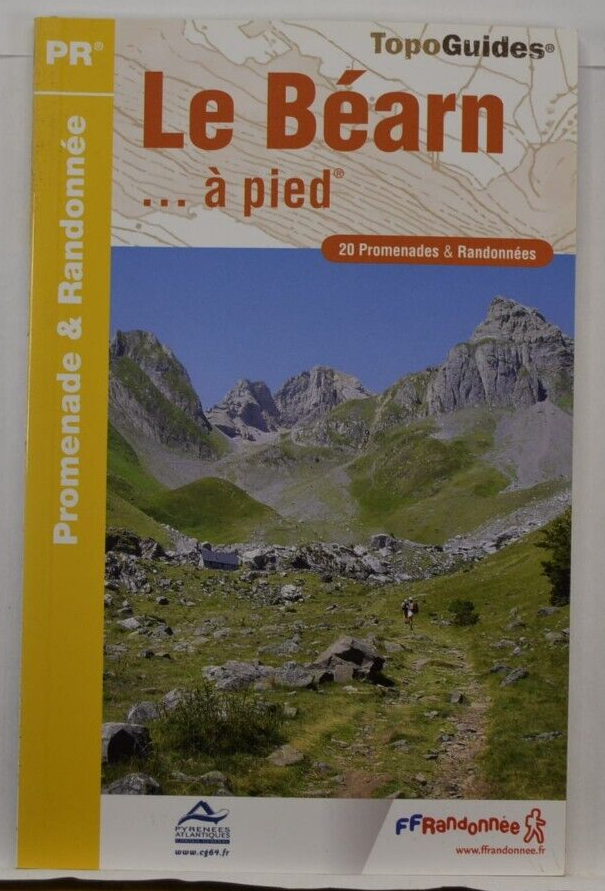 Le Béarn À Pied - 20 Promenades & Randonnées - topo guides - livre
