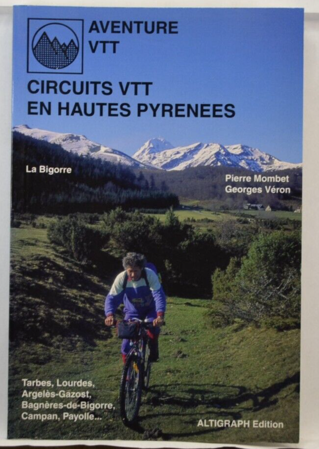 Mountain bike circuit in the Hautes Pyrenees, Bigorre - book