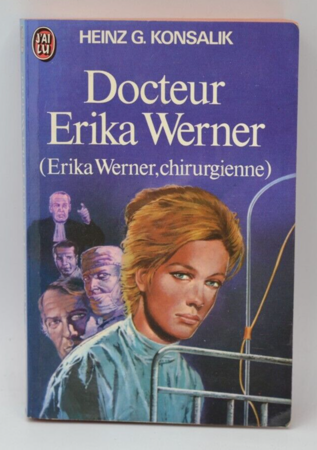 Docteur Erika Werner - Heinz G. Konsalik - livre