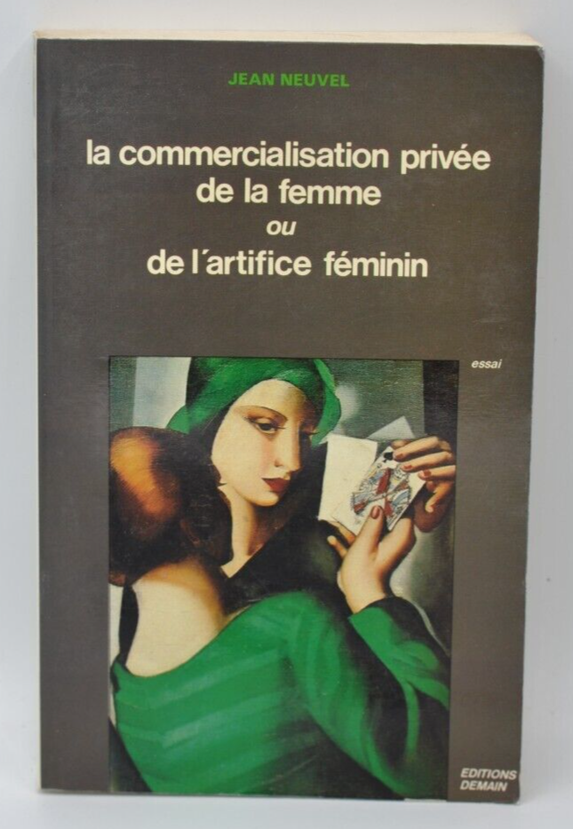 The Private Commercialization of Women or Feminine Artifice - book