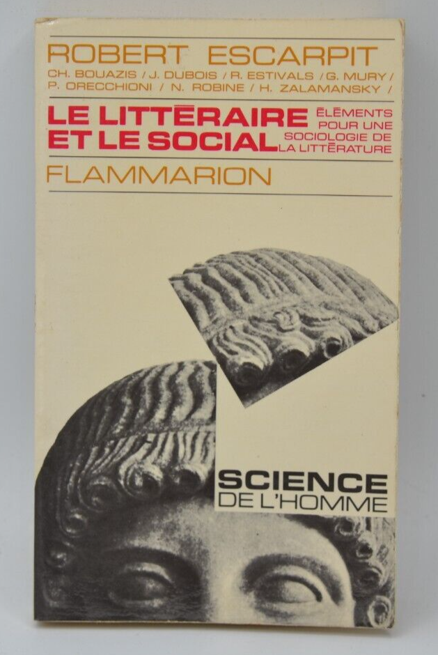 The Literary and the Social - Robert Escarpit - 1970 - book