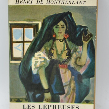 Les lépreuses - Henry de Montherlant - 1962 - livre