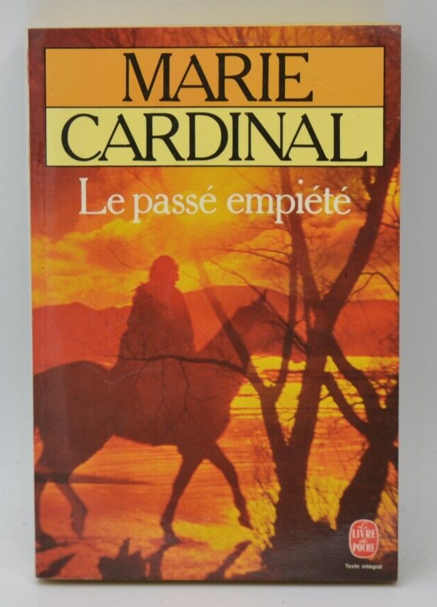 Le Passe Empiété - Marie Cardinal - livre