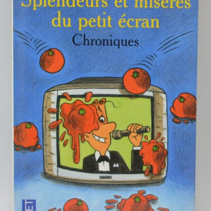 Splendeurs et misères du petit écran - Guy Carlier - livre