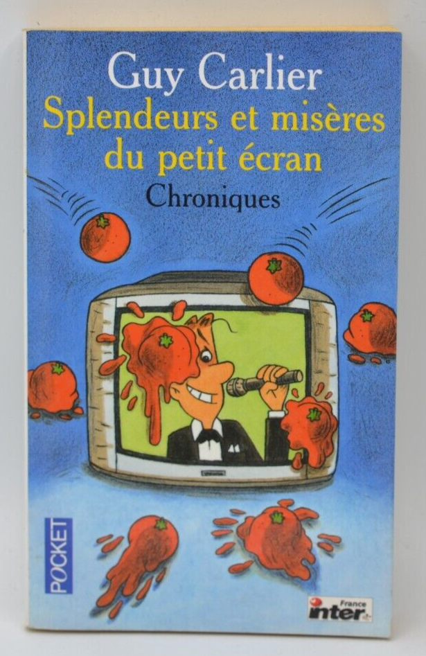 Splendeurs et misères du petit écran - Guy Carlier - livre