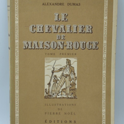 Le chevalier de maison rouge - tome 1 - Alexandre Dumas - 1947 - livre