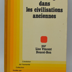 Le mariage dans les civilisations anciennes - Lise Vincent Doucet - 1975 - livre