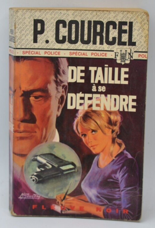 De taille à se défendre - Pierre Courcel - 1971 - livre