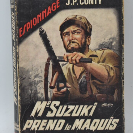 Mr Suzuki prend le maquis - Jean Pierre Conty - 1964 - livre