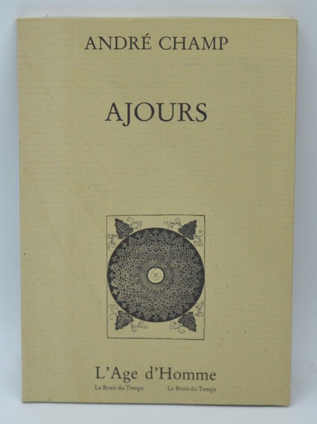 Ajours - André Champ - livre
