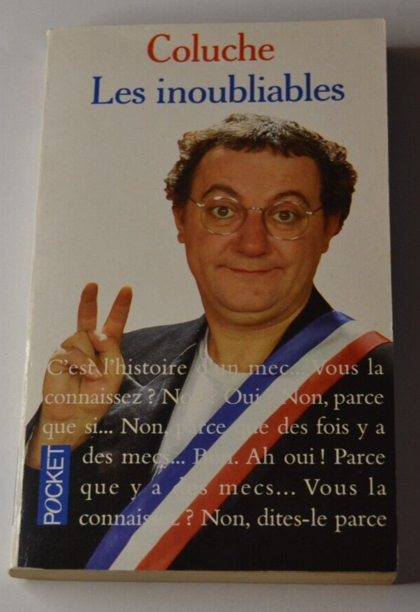 Les inoubliables - Coluche - livre