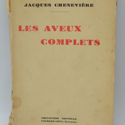 Die vollständigen Bekenntnisse - Jacques Chenevière - 1931 - Buch