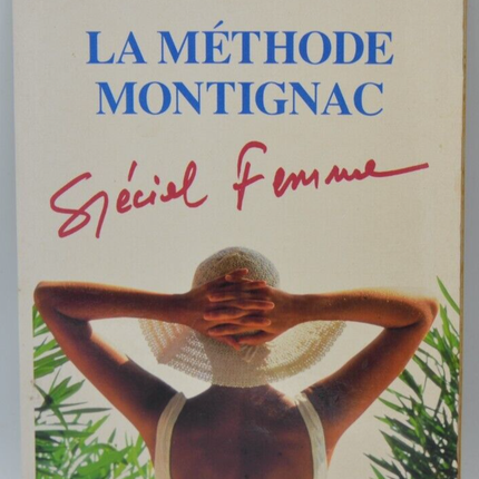 La méthode Montignac spécial femme - Michel Montignac - livre