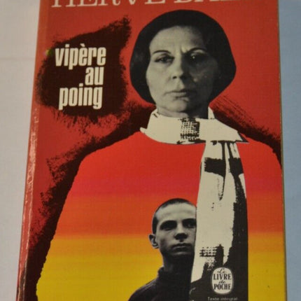 Vipère au poing – Hervé Bazin : roman intense sur la famille et la rébellion - livre