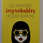 les aventures improbables de Julie Dumont - Cassandra O'Donnel - livre