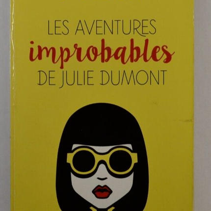 les aventures improbables de Julie Dumont - Cassandra O'Donnel - livre