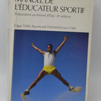 Sportlehrerhandbuch zur Vorbereitung auf das staatliche Zertifikat - Edgar Thill - Buch