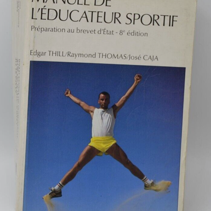 Sportlehrerhandbuch zur Vorbereitung auf das staatliche Zertifikat - Edgar Thill - Buch