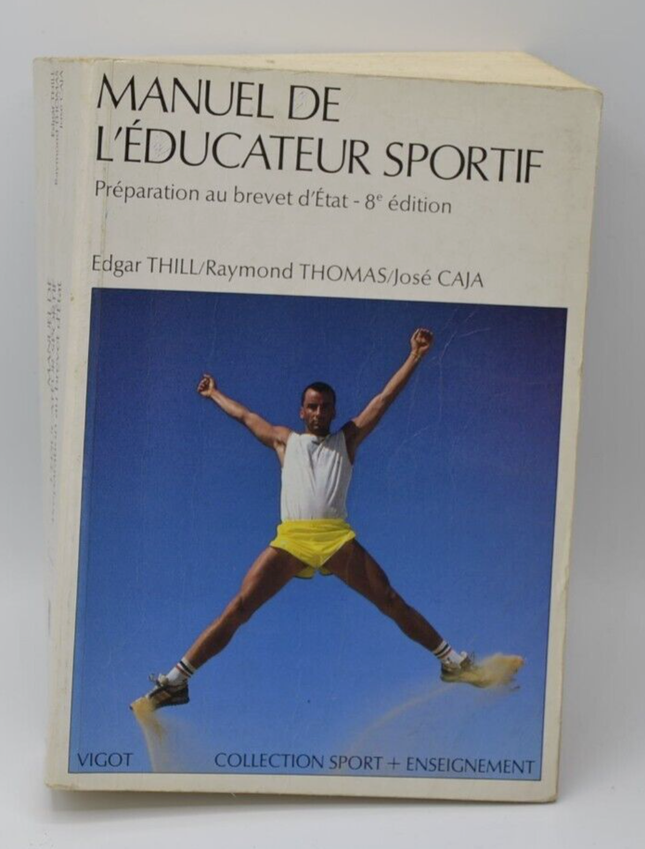 manuel de l'éducateur sportif préparation au brevet d'état - Edgar Thill - livre