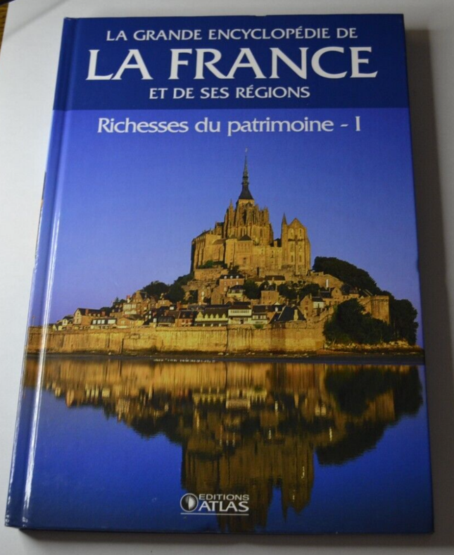encyclopédie France et ses régions - Richesses du patrimoine 1 - Atlas - livre