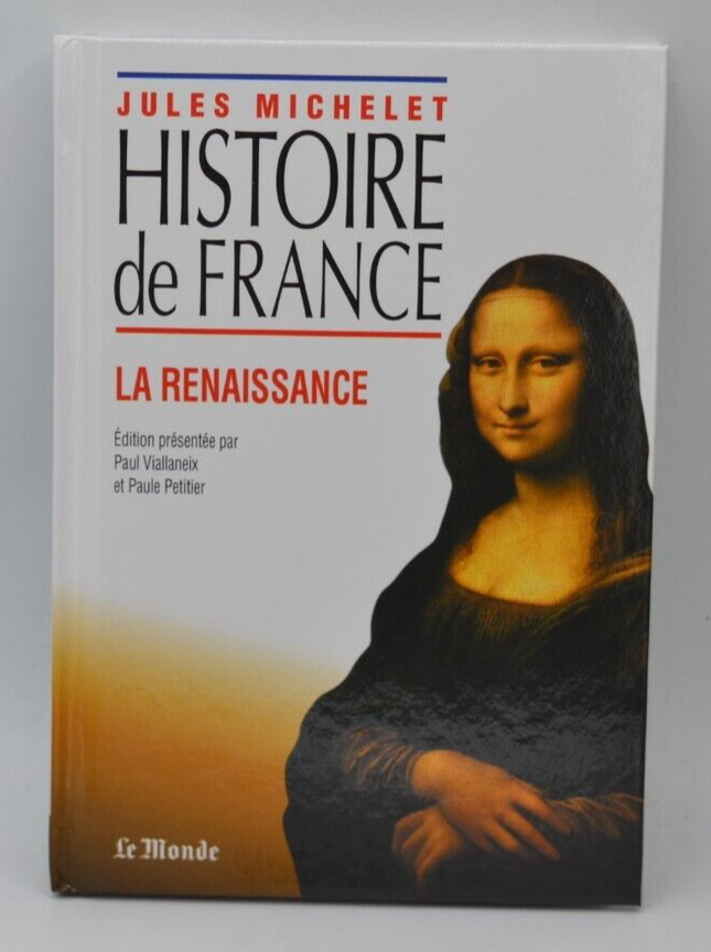 La renaissance - Jules Michelet - Histoire de France - Livre
